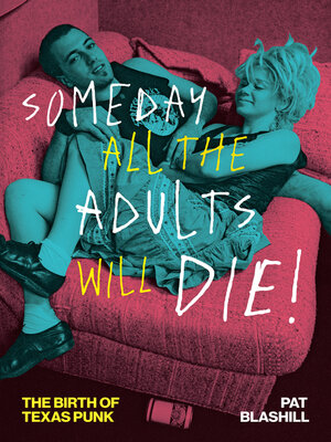 cover image of Someday All the Adults Will Die!
